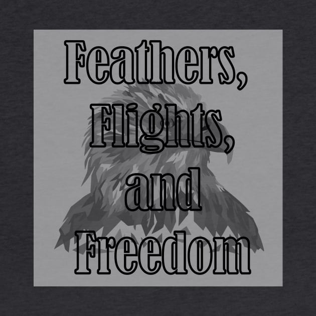 Feathers, Flights, and Freedom. by Magic of the Night